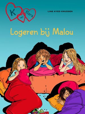 cover image of K van Klara 4--Logeren bij Malou